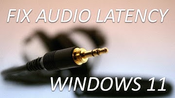 Try this to Easily Fix Audio Latency or Lag on Windows 11
