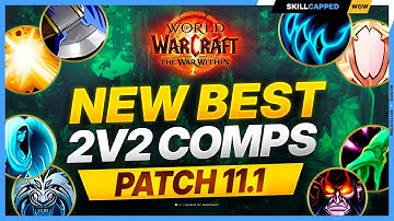 NEW BEST 2v2 COMPS for EVERY CLASS in SEASON 2 | TWW PvP TIER LIST