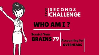 Scratch Your Brain | Question 79 | Cost Accounting Quiz Challenge | 50 Days 100 Videos | Day 40