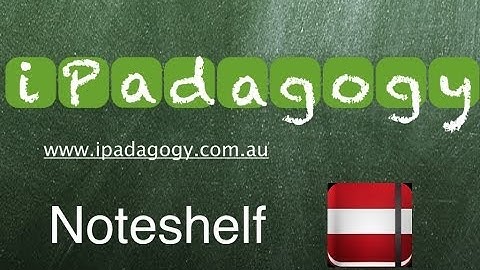 iPadagogy - App Review - Noteshelf Tutorial