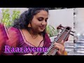 Raaravenu  song from the movie mr butler  veena cover    krishna janmashtami