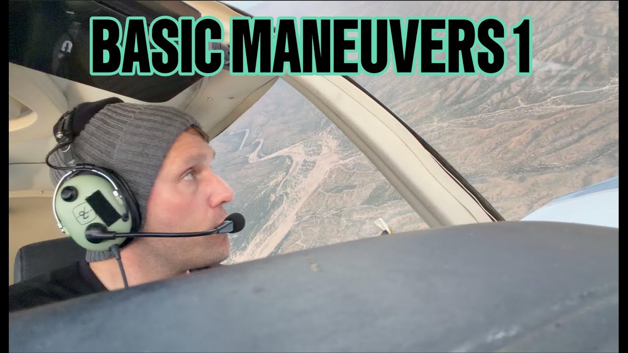 Basic Flight Maneuvers Part 1 - YouTube