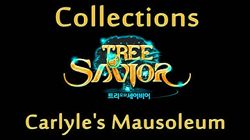 Tree of Savior Collections - Carlyle