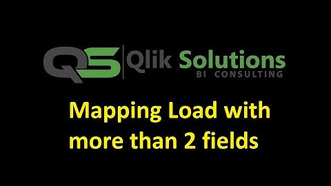 Qlik_040: Mapping Load in Qlik Script (Mapping Table is having more than 2 fields)
