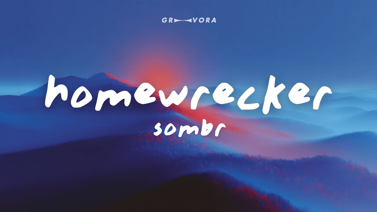 sombr - Homewrecker (Lyrics)