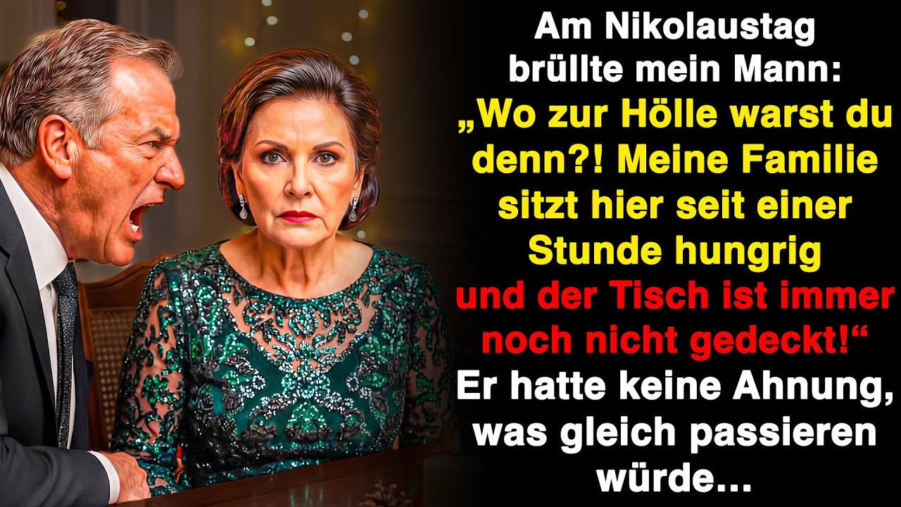 Am Nikolaustag schrie er mich an. Doch er wusste nicht, was ihn am selben Abend erwartet…