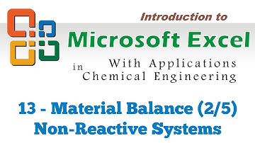 Excel for Chemical Engineers I 13 I Material balance (2/5) [Non-reactive systems 1]