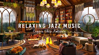 Sweet Jazz Instrumental Music at Cozy Coffee Shop Ambience ☕ Jazz Relaxing Music to Work,Study,Focus