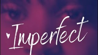 Amarie- Imperfect