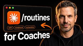 Claude Routines For Coaches: Full Tutorial (Step-by-Step)