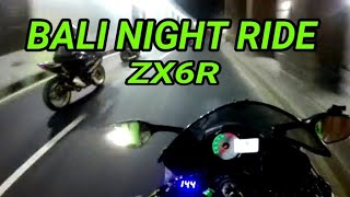 ZX6R ‼️ NIGHT RIDE ‼️ BAR BAR