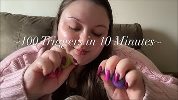 ASMR | 100 Triggers in 10 Minutes