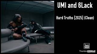 UMI and 6Lack - Hard Truths [2025] (Clean)