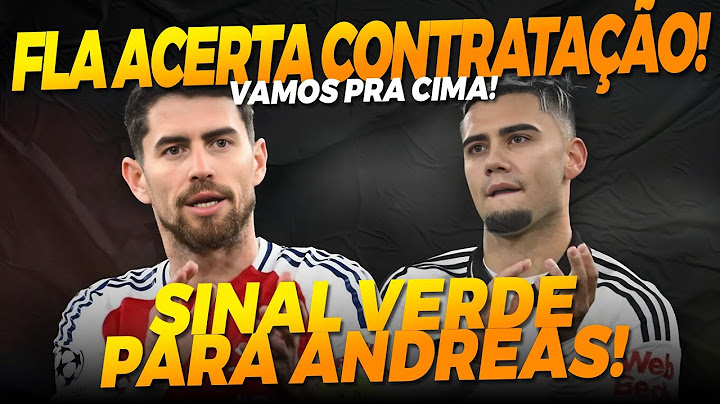 ✍️ FINALMENTE FLAMENGO ACERTA COM REFORÇO | SINAL VERDE PRA ANDREAS!