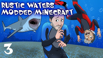 Ep. 3 - Rustic Waters Modded Minecraft w/ CaptainSparklez