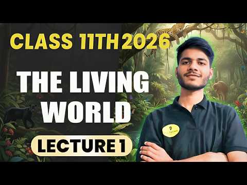 📘 THE LIVING WORLD 🌍 | Class 11 Biology | Lecture 1 | NCERT - YouTube