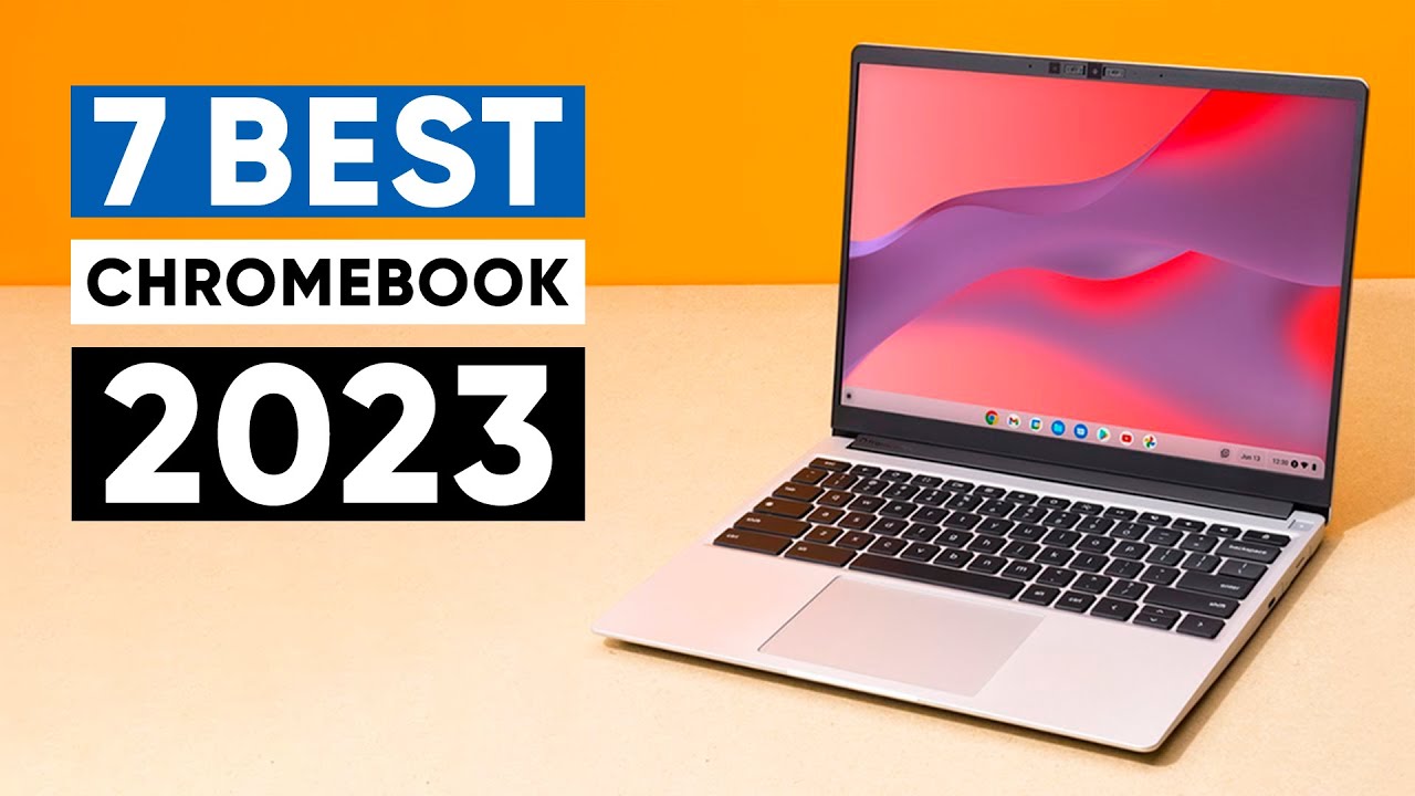 The Best Chromebook of 2023