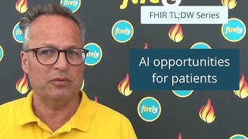 FHIR TL;DW: AI opportunities for patients