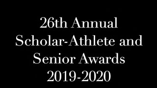 2020 Scholar & Senior Athlete Presentation