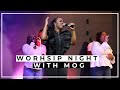 WORSHIP NIGHT WITH MOG MUSIC