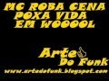 MC ROBA CENA POXA VIDA EM WOL mp3