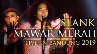 SLANK - Mawar Merah /// LIVE @ Magnumotion Slank Bandung Tour 2019