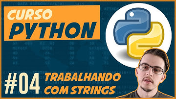 Curso de Python para iniciantes #04 - Trabalhando com Strings