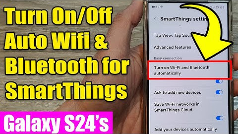 📱 How to Turn On/Off Auto Wifi & Bluetooth for SmartThings | Samsung Galaxy S24/S24+/Ultra 🚀