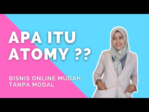 BISNIS ONLINE MUDAH TANPA MODAL DITENGAH PANDEMI | ATOMY INDONESIA