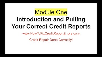 Part 1 - How YOU can fix your credit report errors