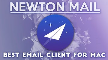 Newton Mail App Overview - Best Mac Email Client