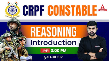 CRPF Constable Tradesman 2023 Reasoning Class-01 | Introduction By Sahil Sir