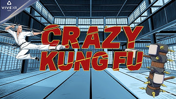 Crazy Kung Fu Launch Trailer| VIVE XR Elite
