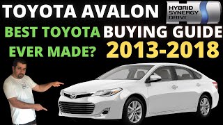 20132018 Toyota Avalon Buying Guide