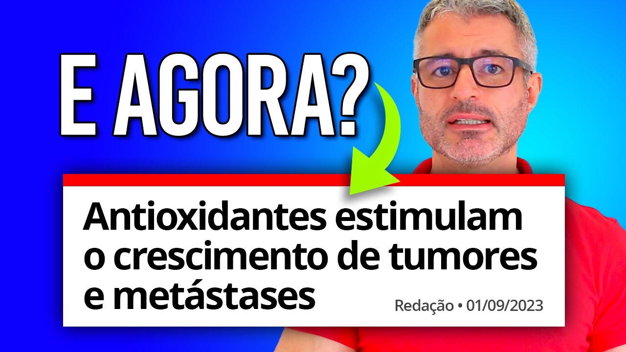 Antioxidantes estimulam o câncer? Entenda! 🚨 YouTube