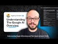 Understanding Google AI Overviews and Their Impact on Search Traffic