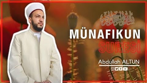 Münafikun Suresi [Mealli] | Abdullah Altun |