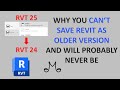 How to save Revit file back to a previous version - is it possible?