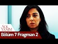 Sol Yanım 7. Bölüm 2. Fragman