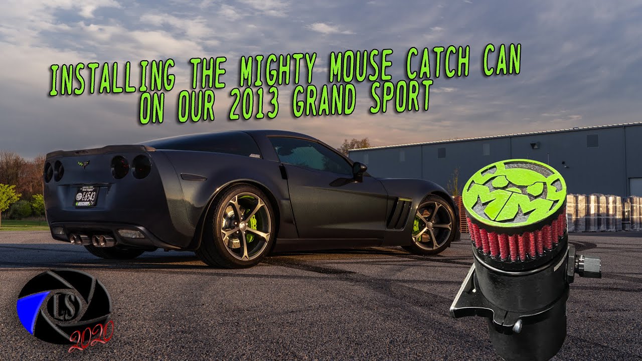 Installing a Mighty Mouse Catch can on the 2013 Corvette
