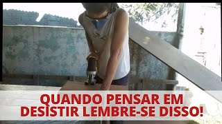 Quando pensar em desistir lembre-se disso!