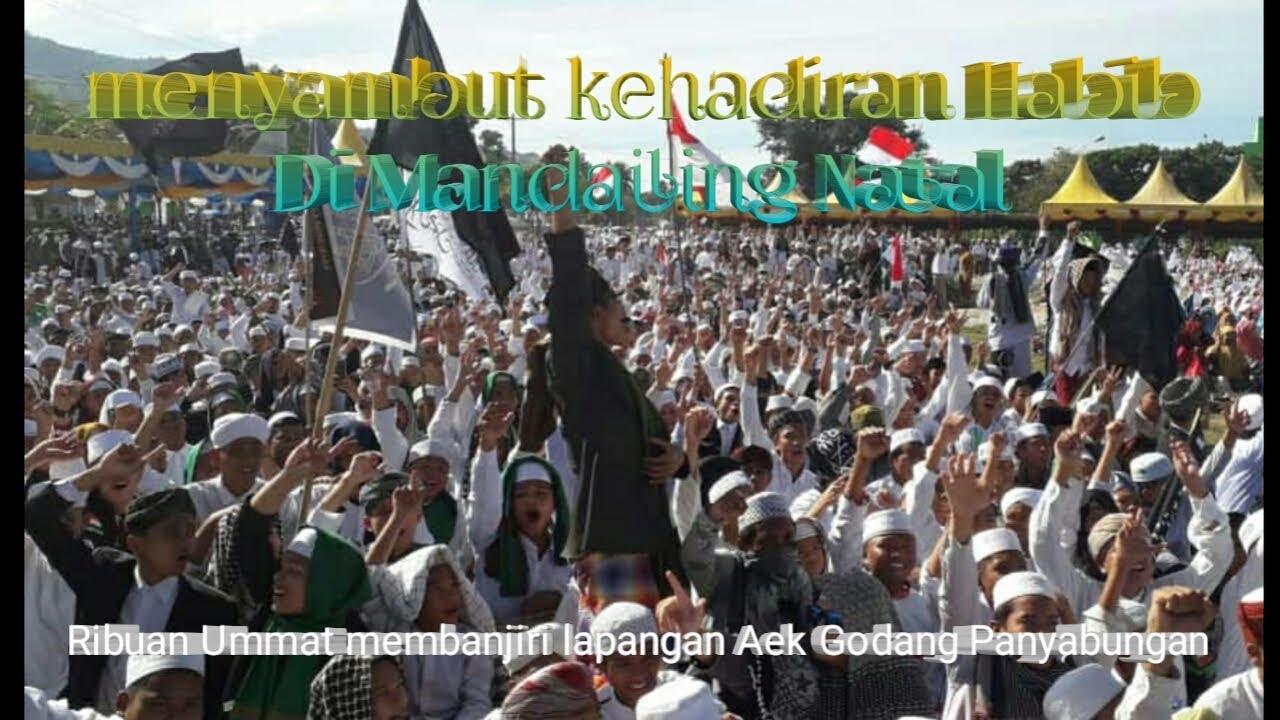 Menyambut Kehadiran Habib Hanif Al Attos Di Mandailing Natal - YouTube