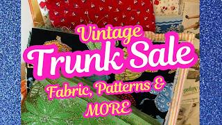 🧵🧶✂Vintage Trunk Sale | Fabric Patterns Post Cards Trim &amp; MORE✂🧶🧵