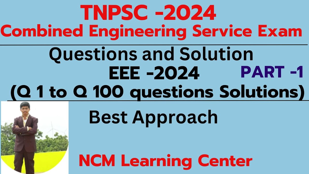 TNPSC -Combined Engineering Service Exam -2024 - EEE - Questions and Solutions - Part 1