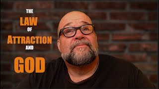 The Law Of Attraction And Manifesting With God