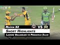 Lahore Qalandars vs Peshawar Zalmi | Short Highlights | Match 32 | HBL PSL 2020 | MB2T