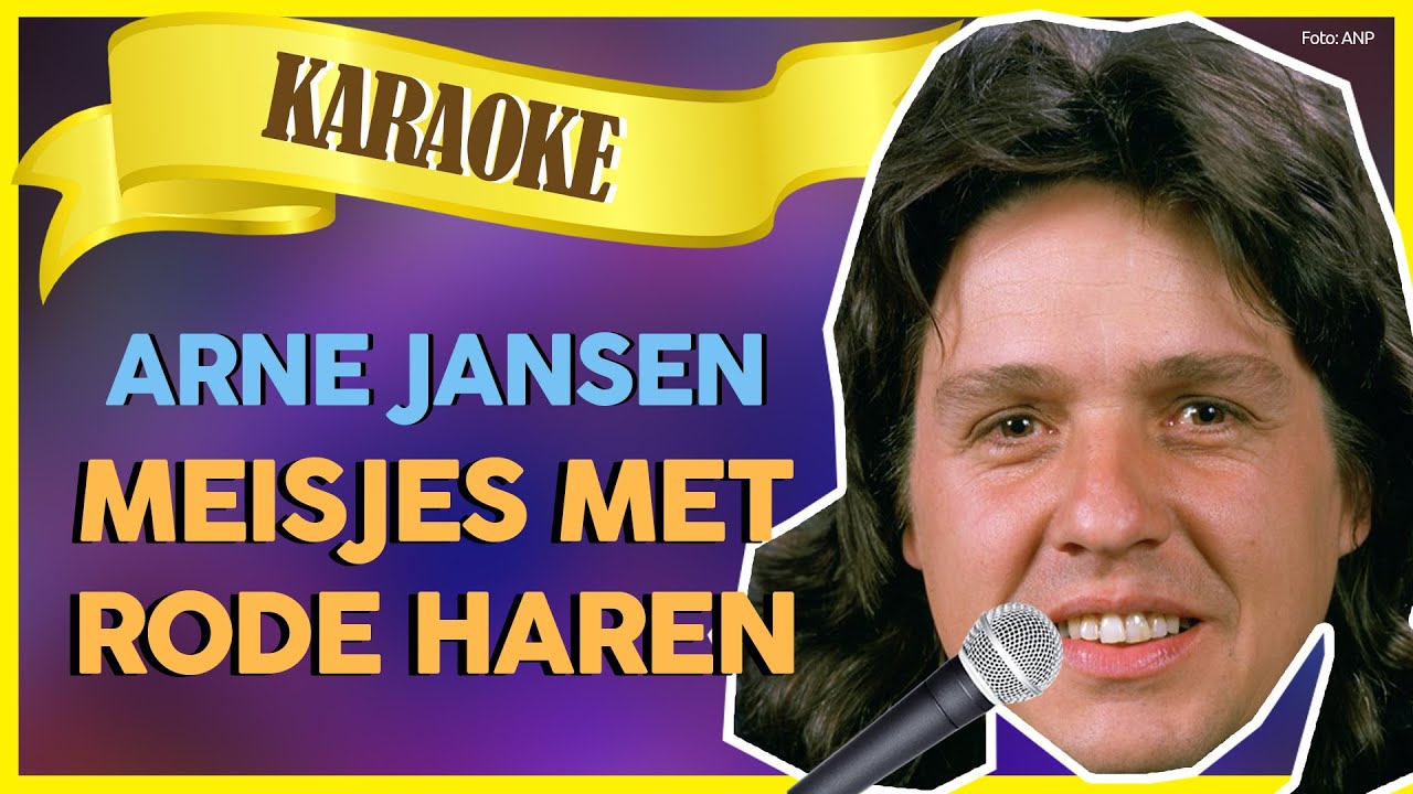 Arne Jansen - Meisjes Met Rode Haren // Sterren Nl Karaoke - Youtube