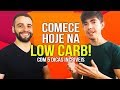 COMO COMEÇAR A DIETA LOW CARB - 5 DICAS PARA TER SUCESSO! | Senhor Tanquinho