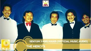 The Mercy's - Senyum Yang Manis