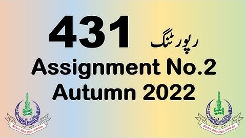 AIOU Code 431 Solved Assignment No.2 Autumn 2022